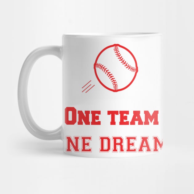 Team Quote One Team one Dream Baseball by AntiAntiFlorian